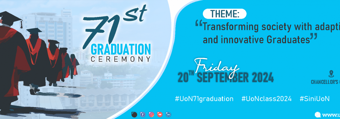 UoN  71st Graduation Ceremony 